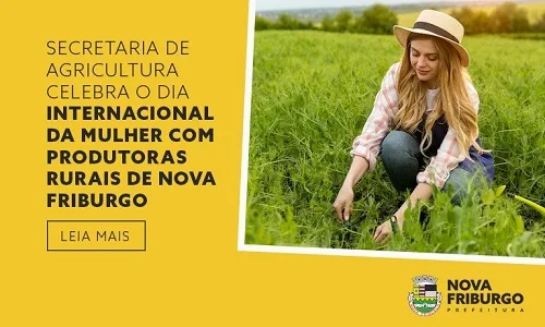 Secretaria de Agricultura celebra o Dia Internacional da Mulher com produtoras rurais de Nova Friburgo