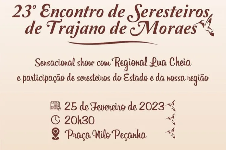 Trajano de Moraes promove Encontro de Seresteiros