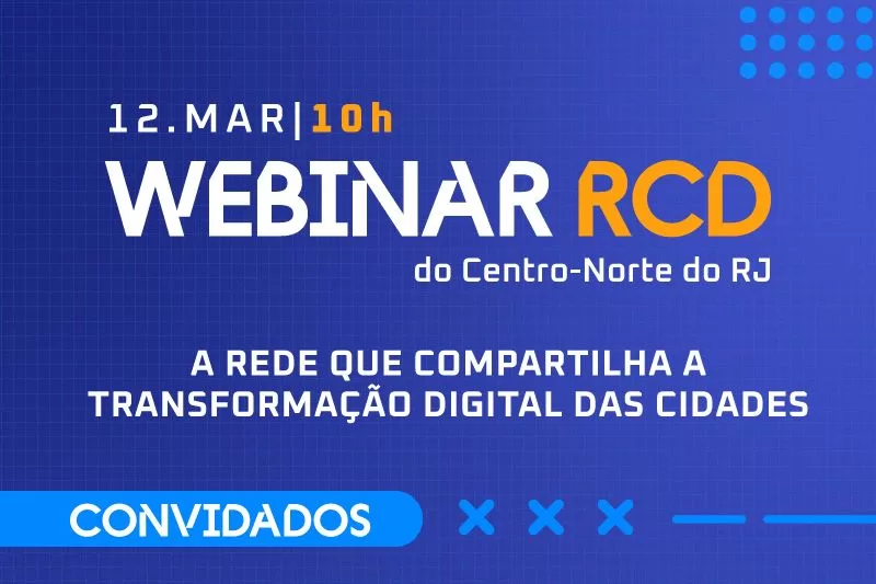 Webinar das Cidades Digitais reúne prefeituras da Região Centro Norte