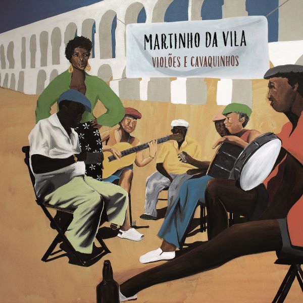 "Violões e cavaquinhos", disco de Martinho da Vila