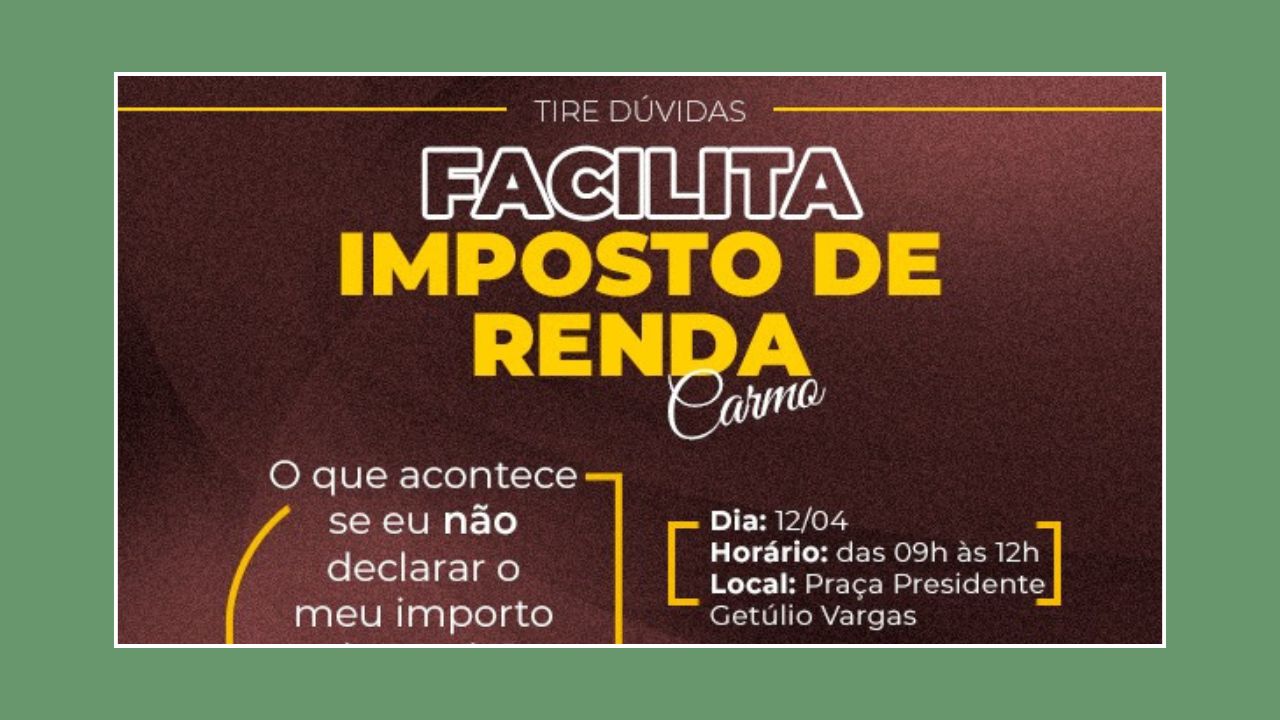 Carmo recebe ação para esclarecer dúvidas sobre o Imposto de Renda